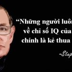 20 câu nói truyền cảm hứng của nhà khoa học vũ trụ Stephen Hawking