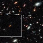 NASA công bố vật thể “xuyên không” kỷ lục: Từ nơi vũ trụ vừa ra đời