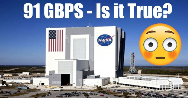 Lời đồn tốc độ Internet của NASA đạt mức 91 Gb/s, download phim chỉ trong 1 giây có phải là sự thật?