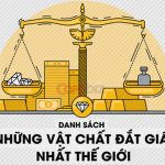 Những loại vật chất đắt giá nhất thế giới